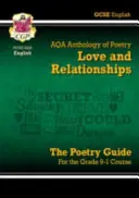 Noul GCSE English AQA Poetry Guide - Love & Relationships Anthology inc. Online Edn, Audio & Chestionare - New GCSE English AQA Poetry Guide - Love & Relationships Anthology inc. Online Edn, Audio & Quizzes