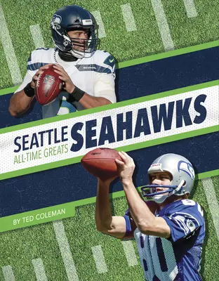 Marile glorii ale Seattle Seahawks din toate timpurile - Seattle Seahawks All-Time Greats