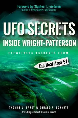 Secretele OZN din interiorul Wright-Patterson: Relatări ale martorilor oculari din adevărata zonă 51 - UFO Secrets Inside Wright-Patterson: Eyewitness Accounts from the Real Area 51
