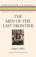 Bărbații ultimei frontiere - The Men of the Last Frontier