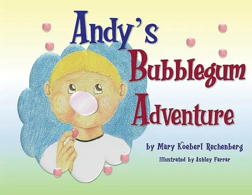 Aventura Bubblegum a lui Andy - Andy's Bubblegum Adventure