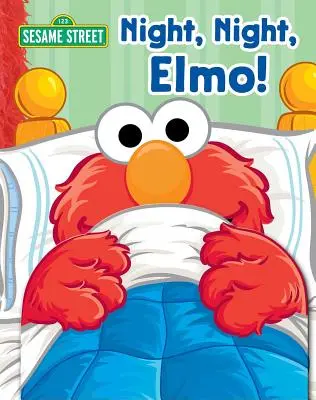 Strada Sesame: Night, Night, Elmo! - Sesame Street: Night, Night, Elmo!