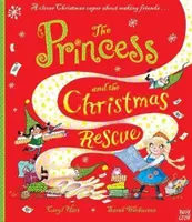 Prințesa și salvarea de Crăciun - Princess and the Christmas Rescue