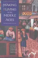 A trăi în Evul Mediu: Oamenii din Marea Britanie 850-1520 - Making a Living in the Middle Ages: The People of Britain 850-1520