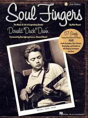 Soul Fingers: The Music & Life of Legendary Bassist Donald Duck” Dunn” - Soul Fingers: The Music & Life of Legendary Bassist Donald Duck