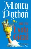 Monty Python și Sfântul Graal: Scenariu - Monty Python and the Holy Grail: Screenplay