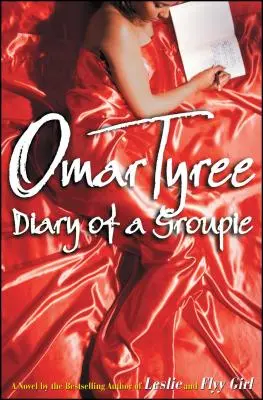 Jurnalul unei groupie (Diary of a Groupie) - Diary of a Groupie