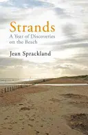 Strands: Un an de descoperiri pe plajă - Strands: A Year of Discoveries on the Beach