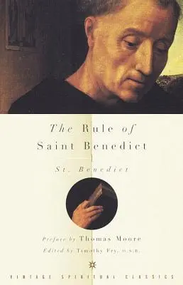 Regula Sfântului Benedict - The Rule of Saint Benedict