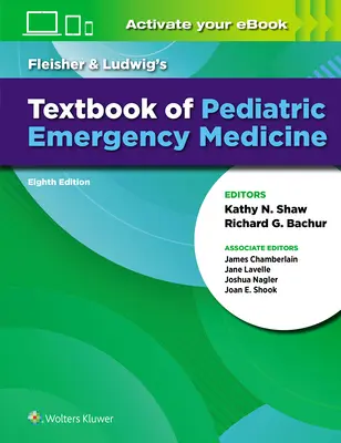 Manualul de medicină pediatrică de urgență al lui Fleisher & Ludwig - Fleisher & Ludwig's Textbook of Pediatric Emergency Medicine