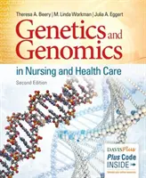 Genetică și genomică în nursing și îngrijirea sănătății - Genetics and Genomics in Nursing and Health Care