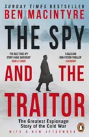 Spy and the Traitor - Cea mai mare poveste de spionaj din Războiul Rece - Spy and the Traitor - The Greatest Espionage Story of the Cold War