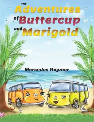 Aventurile lui Buttercup și ale lui Marigold - The Adventures of Buttercup and Marigold