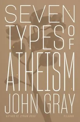 Șapte tipuri de ateism - Seven Types of Atheism