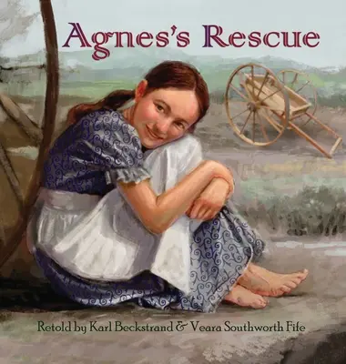 Salvarea lui Agnes: Povestea adevărată a unei fete imigrante - Agnes's Rescue: The True Story of an Immigrant Girl