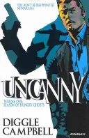 Uncanny, volumul 1: Sezonul fantomelor înfometate - Uncanny, Volume 1: Season of Hungry Ghosts