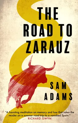Drumul spre Zarauz - The Road to Zarauz