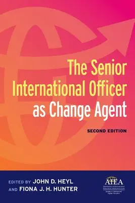 Ofițerul internațional superior ca agent al schimbării - The Senior International Officer as Change Agent