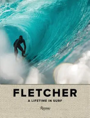 Fletcher: O viață întreagă în surf - Fletcher: A Lifetime in Surf