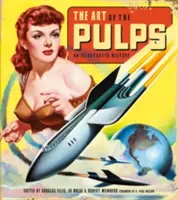 Arta benzilor desenate (The Art of the Pulps): O istorie ilustrată - The Art of the Pulps: An Illustrated History