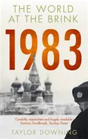1983 - Lumea la marginea prăpastiei - 1983 - The World at the Brink