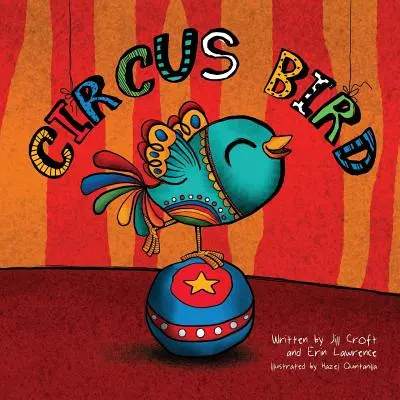 Pasăre de circ - Circus Bird