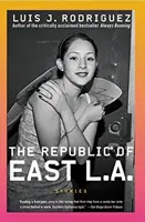 Republica din East La: Povestiri - The Republic of East La: Stories