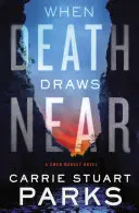 Când moartea se apropie - When Death Draws Near
