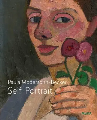 Paula Modersohn-Becker: Autoportret cu două flori - Paula Modersohn-Becker: Self-Portrait with Two Flowers