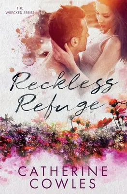Refugiu nesăbuit - Reckless Refuge