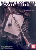 Cartea completă de clarinet de jazz - Complete Jazz Clarinet Book