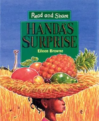 Surpriza lui Handa: Citește și împărtășește - Handa's Surprise: Read and Share