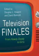 Finalele televiziunii: De la Howdy Doody la Girls - Television Finales: From Howdy Doody to Girls