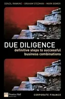 Due Diligence - Pași definitivi pentru combinări de afaceri de succes - Due Diligence - Definitive Steps to Successful Business Combinations