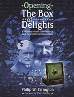 Opening the Box of Delights: O uimitoare celebrare vizuală a clasicului de Crăciun al lui John Masefield - Opening the Box of Delights: A Stunning Visual Celebration of John Masefield's Christmas Classic
