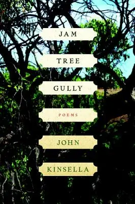 Jam Tree Gully: Poezii - Jam Tree Gully: Poems