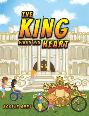 Regele își găsește inima - The King Finds His Heart
