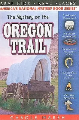 Misterul de pe Oregon Trail - The Mystery on the Oregon Trail