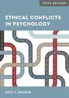 Conflicte etice în psihologie - Ethical Conflicts in Psychology