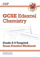 GCSE Chemistry Edexcel Grade 8-9 Targeted Exam Practice Workbook (include răspunsuri) - GCSE Chemistry Edexcel Grade 8-9 Targeted Exam Practice Workbook (includes Answers)