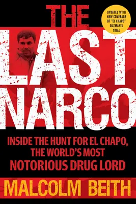 Ultimul Narco: Actualizat și revizuit - The Last Narco: Updated and Revised