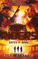 TimeRiders: Porțile Romei (Cartea 5) - TimeRiders: Gates of Rome (Book 5)