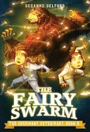 Roiul de zâne - The Fairy Swarm