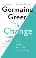 Change - Femeile, îmbătrânirea și menopauza - Change - Women, Ageing and the Menopause