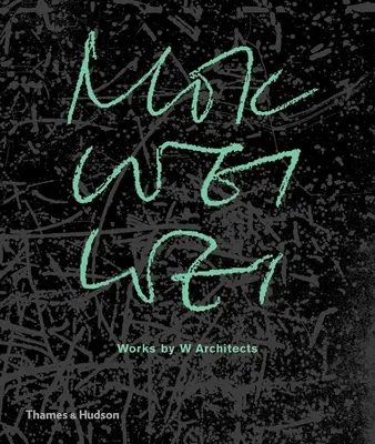 Mok Wei Wei: Lucrări realizate de arhitecții W - Mok Wei Wei: Works by W Architects