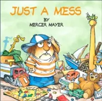 Doar o mizerie - Just a Mess