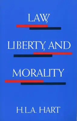 Lege, libertate și moralitate - Law, Liberty, and Morality