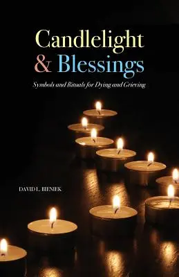Lumânări și binecuvântări: Simboluri și ritualuri pentru moarte și doliu - Candlelight & Blessings: Symbols and Rituals for Death and Grieving