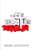Beatles - Toți acești ani - Volumul unu: Tune In - Beatles - All These Years - Volume One: Tune In