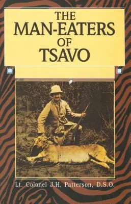 Vânătorii de oameni din Tsavo - Man-Eaters of Tsavo